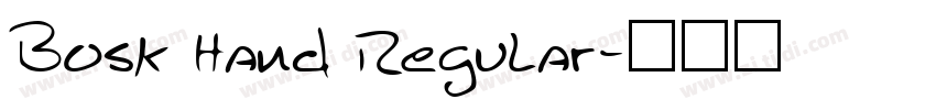 Bosk Hand Regular字体转换